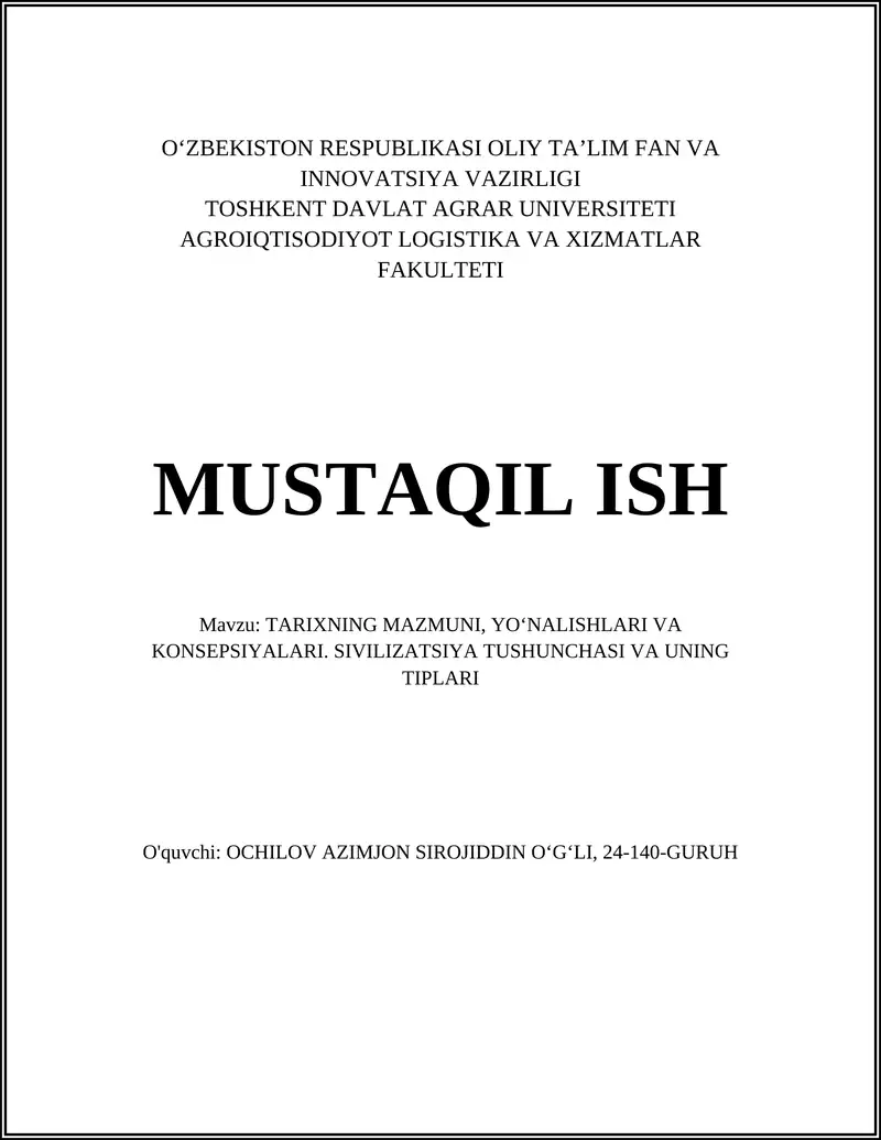 TARIXNING MAZMUNI, YOʻNALISHLARI VA KONSEPSIYALARI