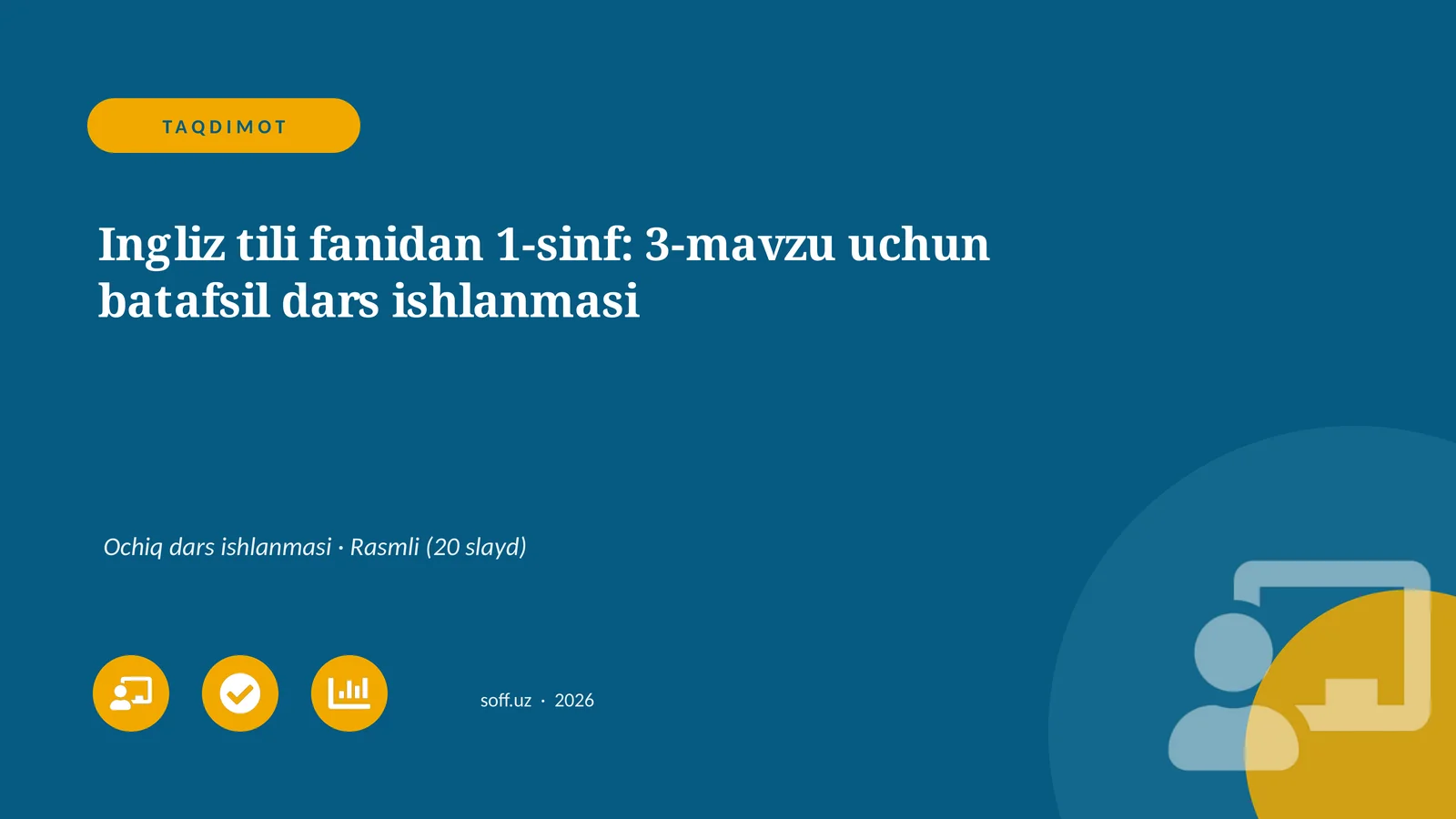 Ingliz tili fanidan 1-sinf: 3-mavzu