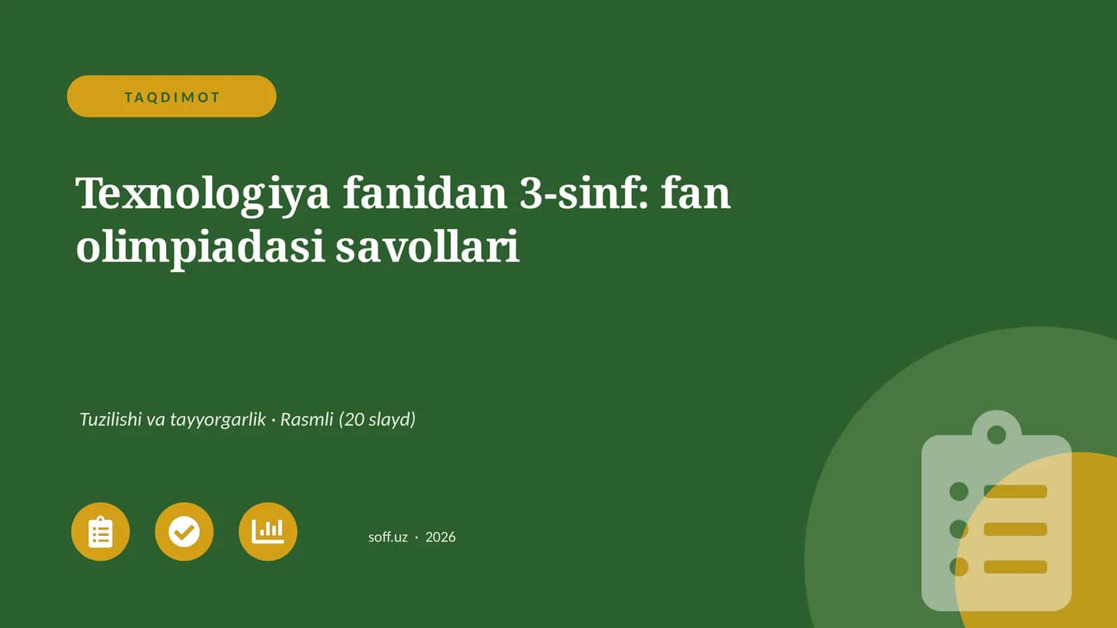 Texnologiya fanidan 3-sinf: fan olimpiadasi savollari
