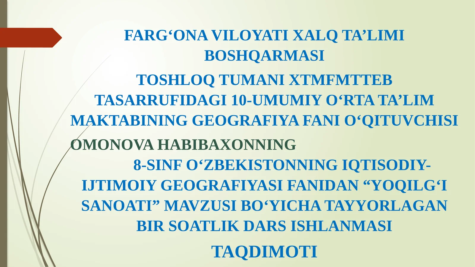 "YOQILG‘I SANOATI" MAVZUSI