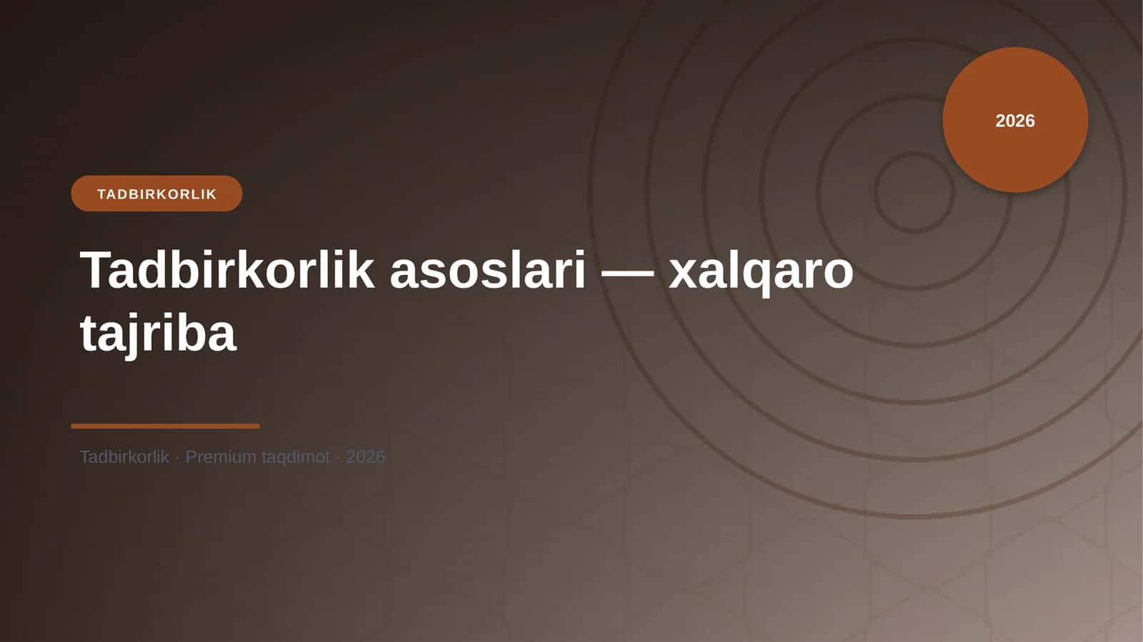 Tadbirkorlik asoslari — xalqaro tajriba