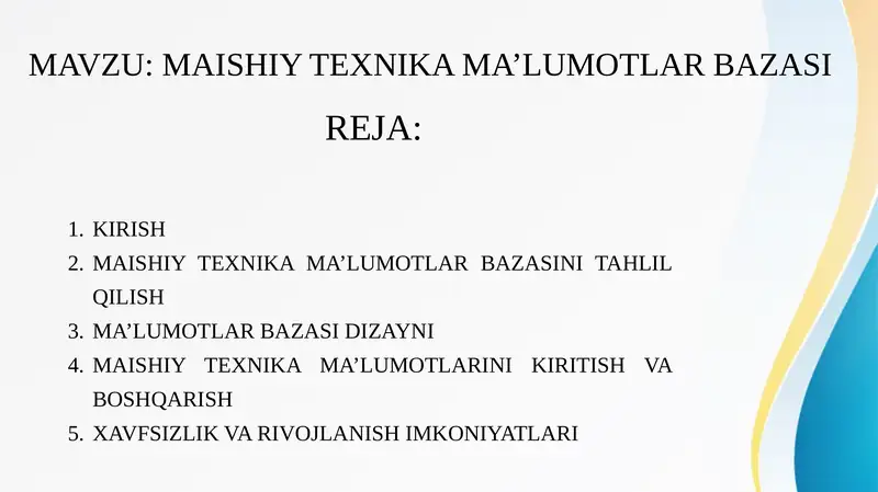 MAISHIY TEXNIKA MA’LUMOTLAR BAZASI
