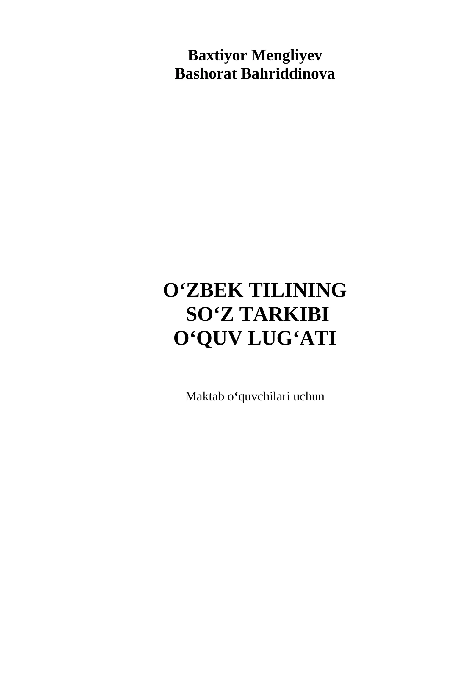 O‘ZBEK TILINING SO‘Z TARKIBI O‘QUV LUG‘ATI