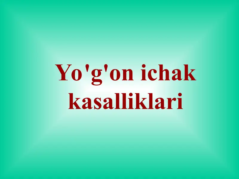 Yo'g'on ichak kasalliklari