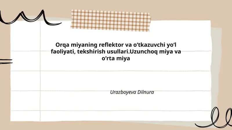 Orqa miyaning reflektor va oʻtkazuvchi yoʻl faoliyati