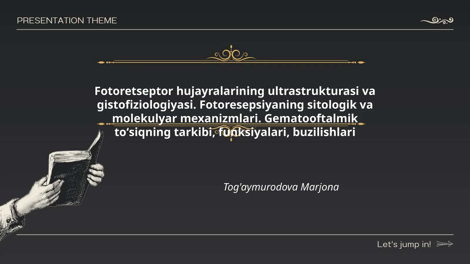 Fotoretseptor hujayralarining ultrastrukturasi va gistofiziologiyasi