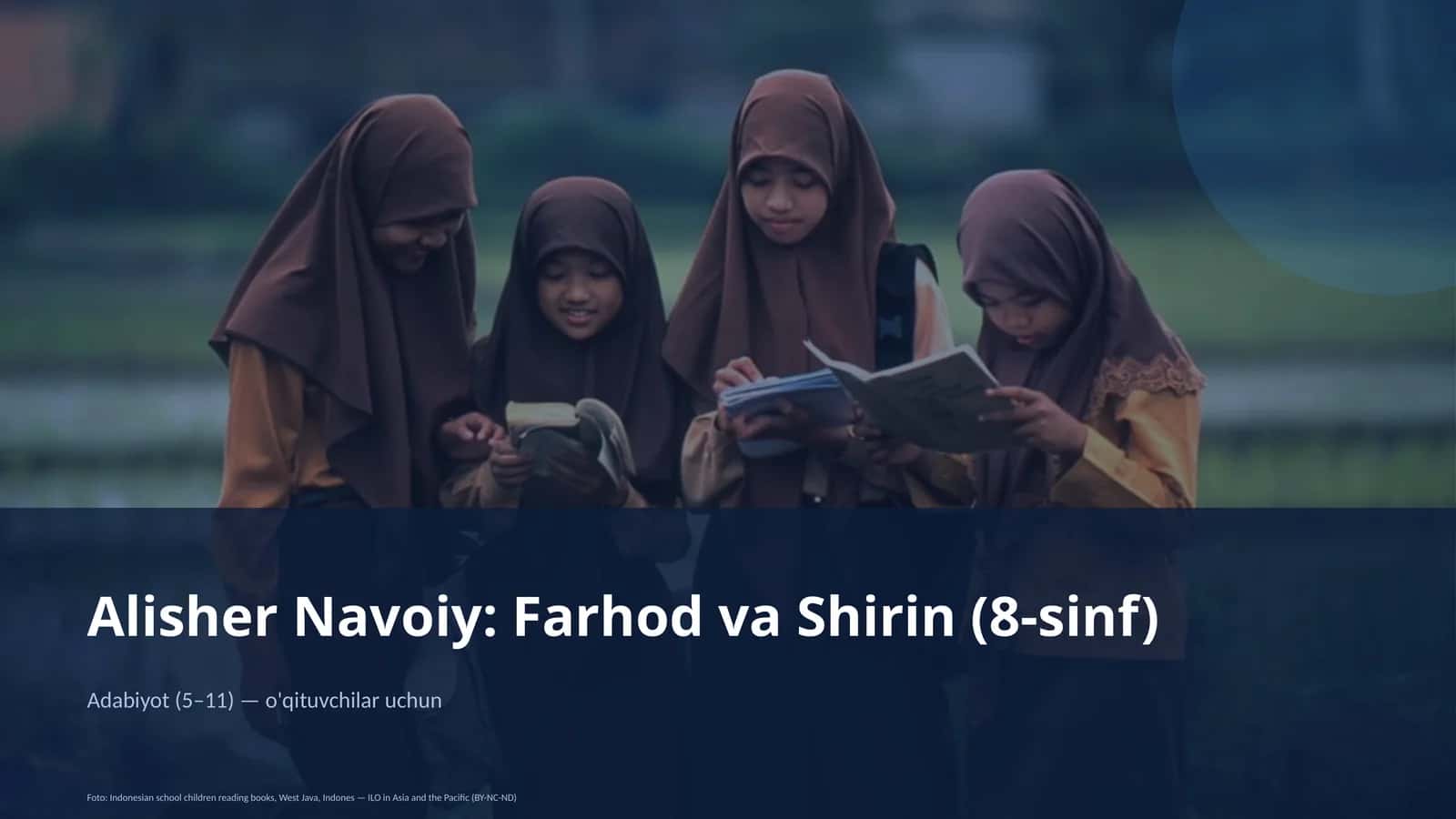 Alisher Navoiy: Farhod va Shirin (8-sinf)