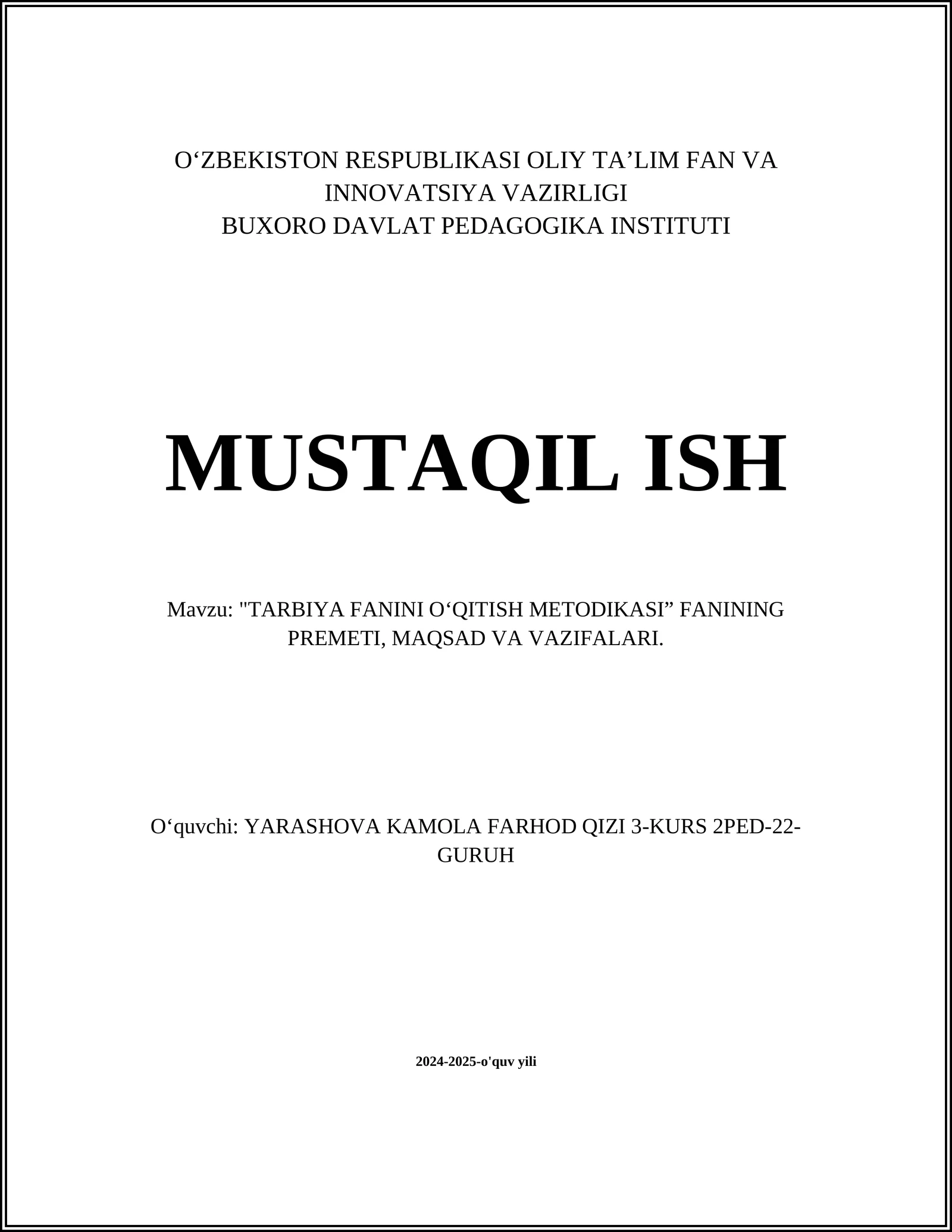 "TARBIYA FANINI O‘QITISH METODIKASI” FANINING PREMETI, MAQSAD VA VAZIFALARI"