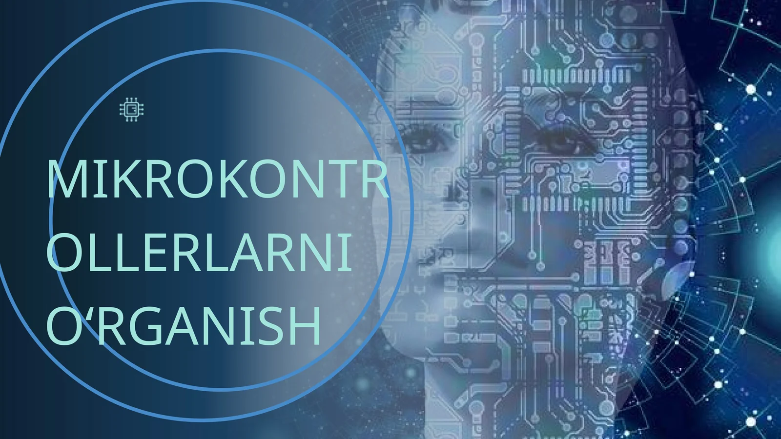 Mikrokontrollerlarni o‘rganish