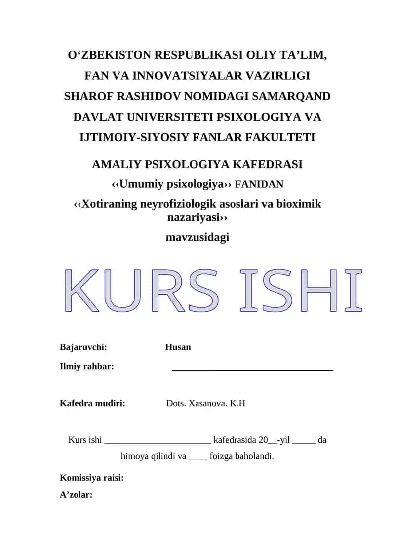 Xotiraning neyrofiziologik asoslari va bioximik nazariyasi kurs ishi