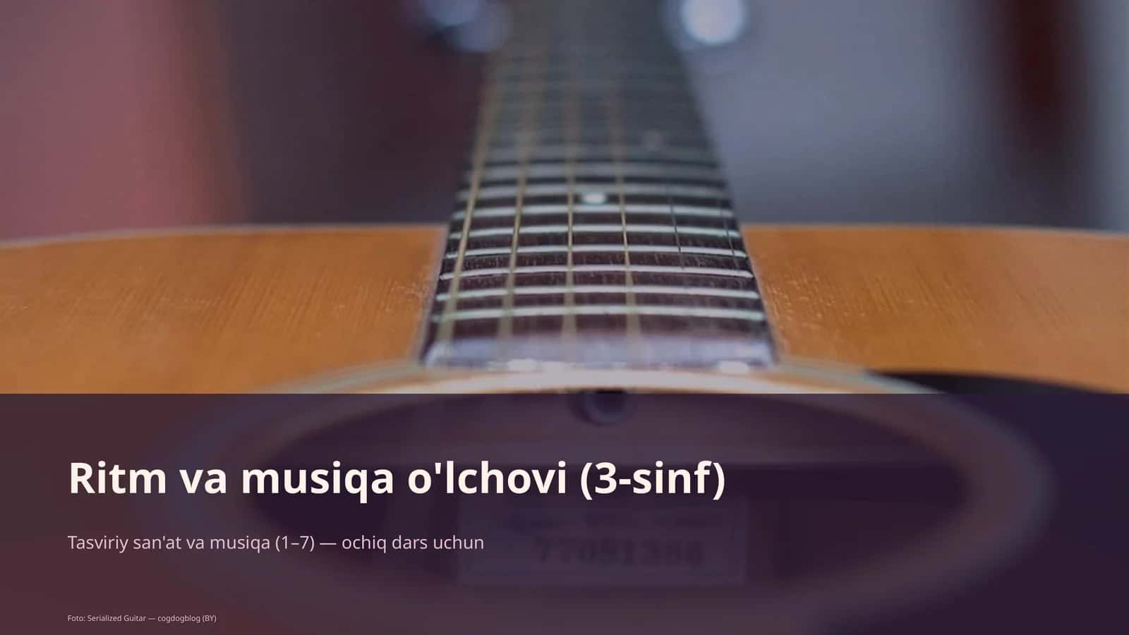 Ritm va musiqa o'lchovi (3-sinf)
