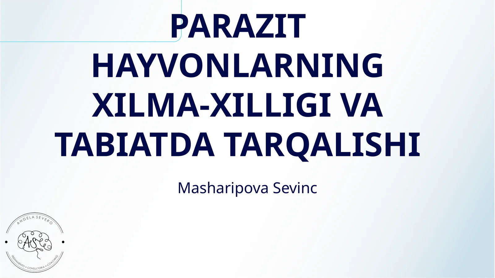 PARAZIT HAYVONLARNING XILMA-XILLIGI VA TABIATDA TARQALISHI