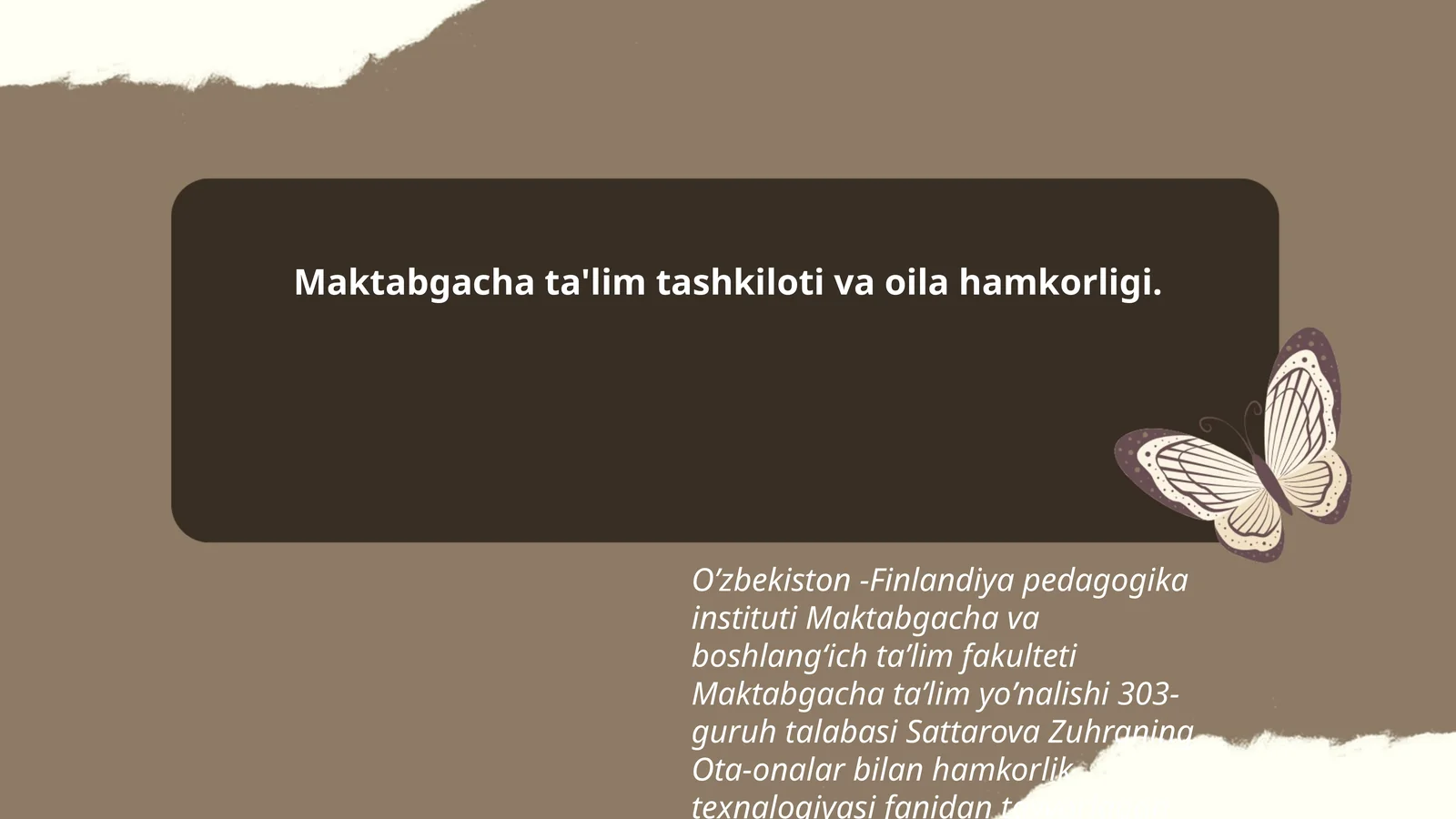 Taqdimot: Ota-onalar bilan hamkorlik texnalogiyasi fanidan tayyorlagan