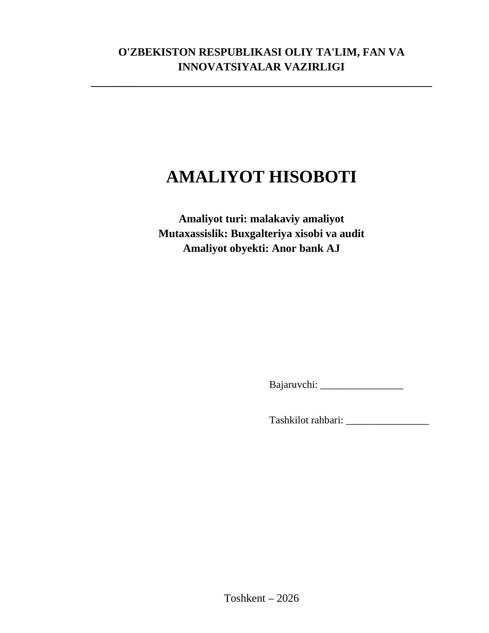 “Anor bank” Aksadorlik Jamiyatida Buxgalteriya xisobi va Audit amalyoti