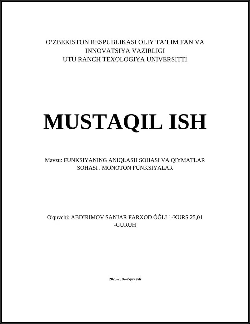 FUNKSIYANING ANIQLASH SOHASI VA QIYMATLAR SOHASI. MONOTON FUNKSIYALAR