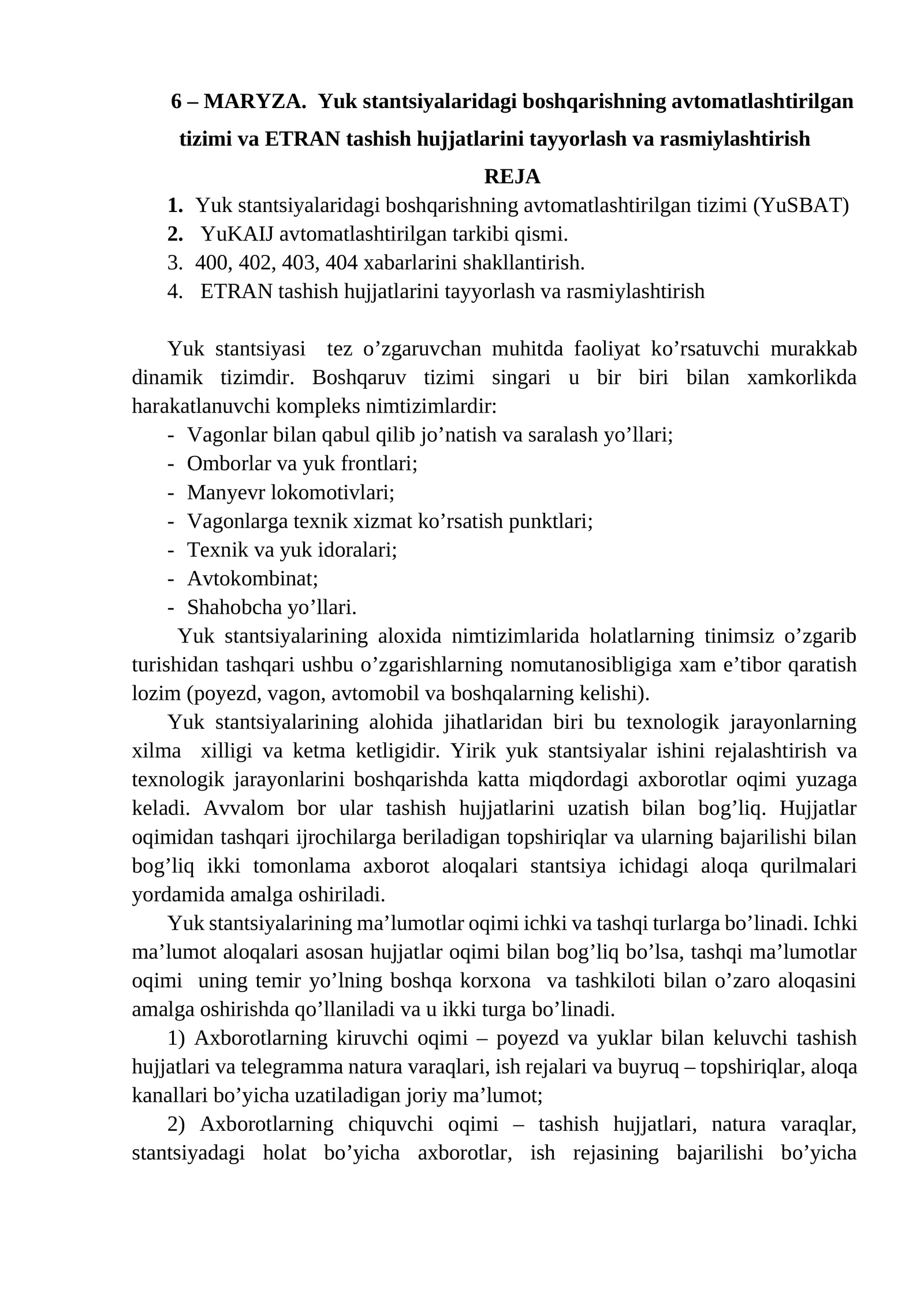 Yuk stаntsiyalаridаgi bоshqаrishning аvtоmаtlаshtirilgаn tizimi va EТRАN tаshish hujjаtlаrini tаyyorlаsh vа rаsmiylаshtirish