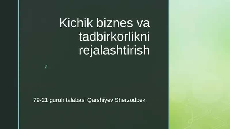 Kichik biznes va tadbirkorlikni rejalashtirish
