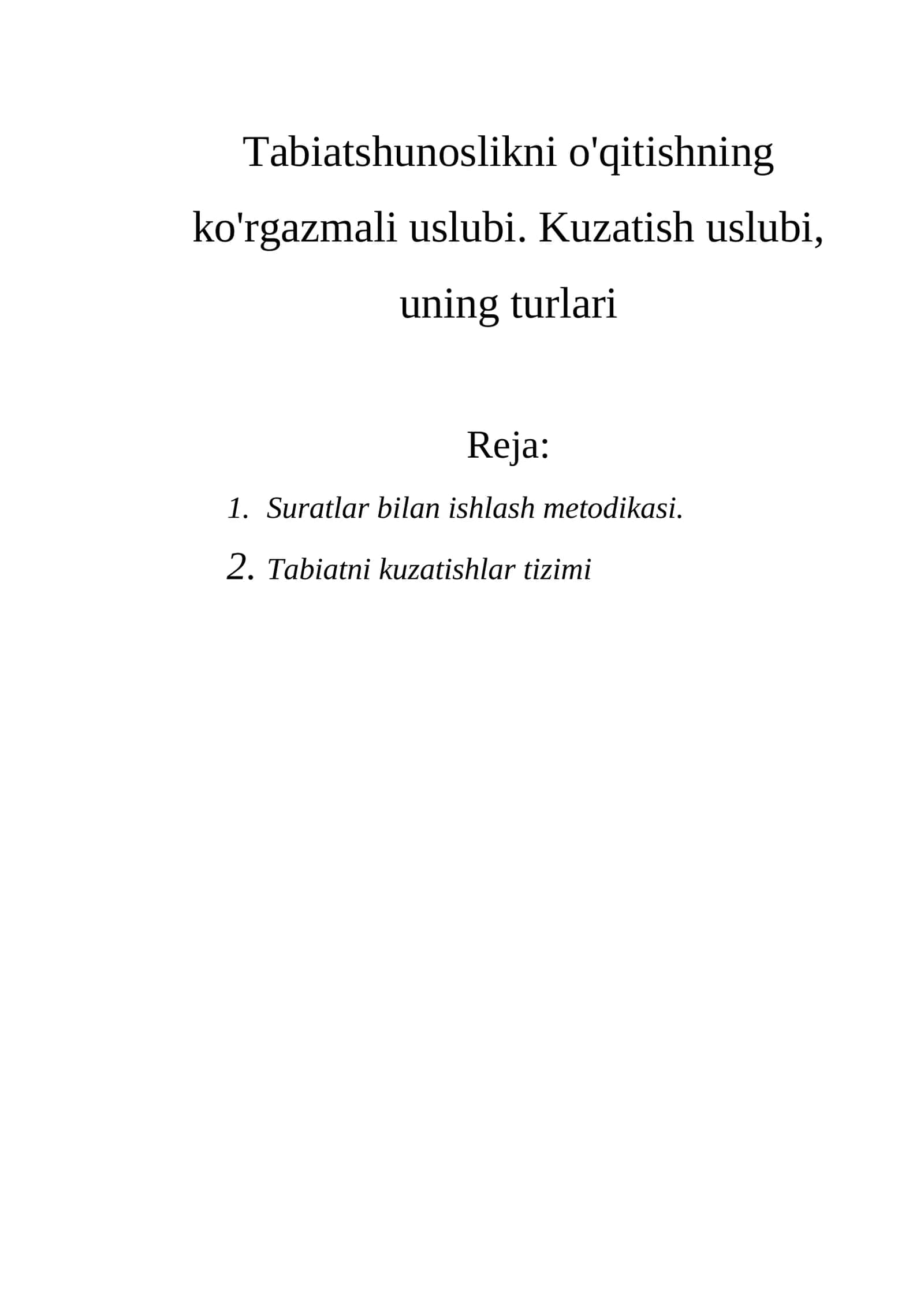 Tabiatshunoslikni o'qitishning ko'rgazmali uslubi