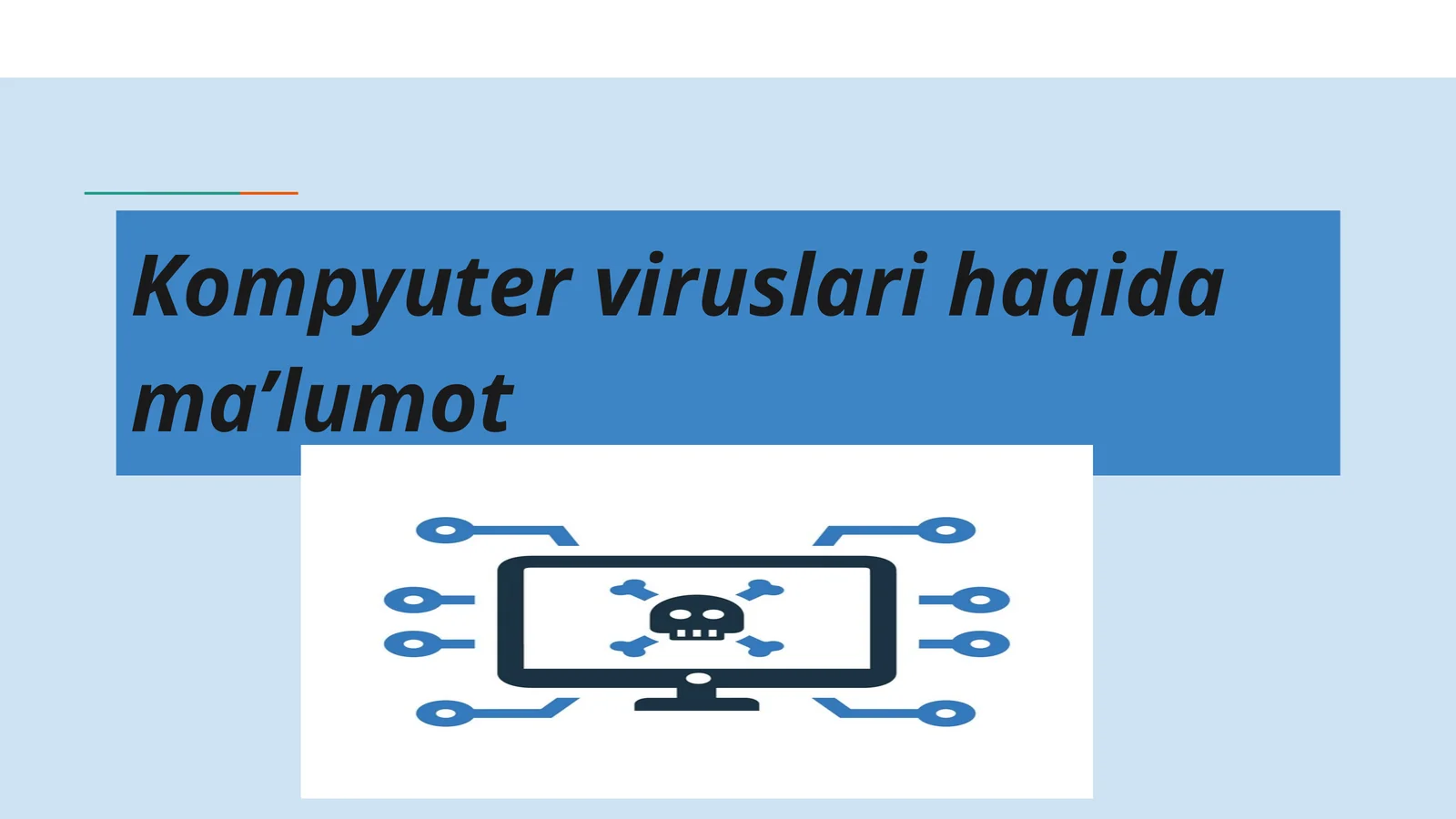 Kompyuter viruslari haqida ma’lumot