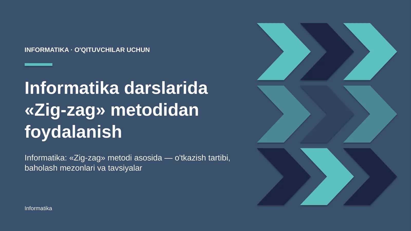 informatika darslarida zig zag metodidan foydalanish 4417