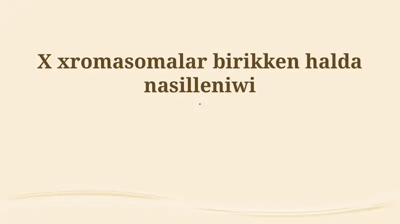 X Xromasomalar