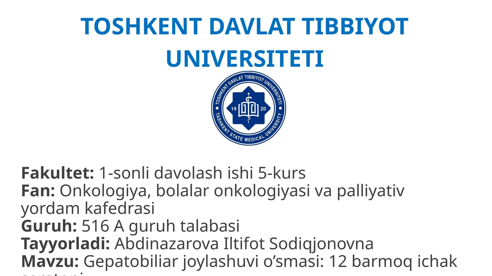 12 Barmoqli Ichak Saratoni – Gepatobiliar Joylashuvi O‘smalari