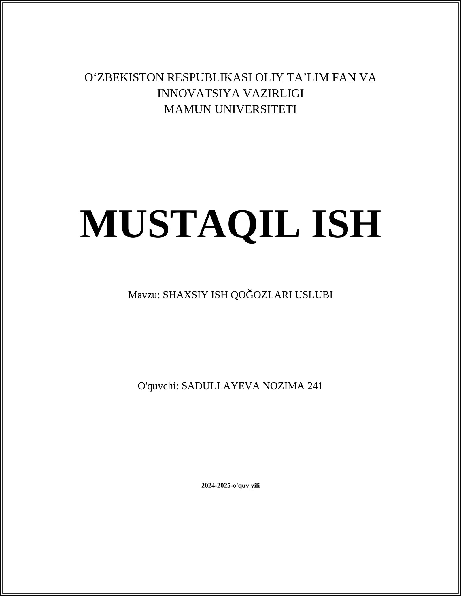 SHAXSIY ISH QOĞOZLARI USLUBI