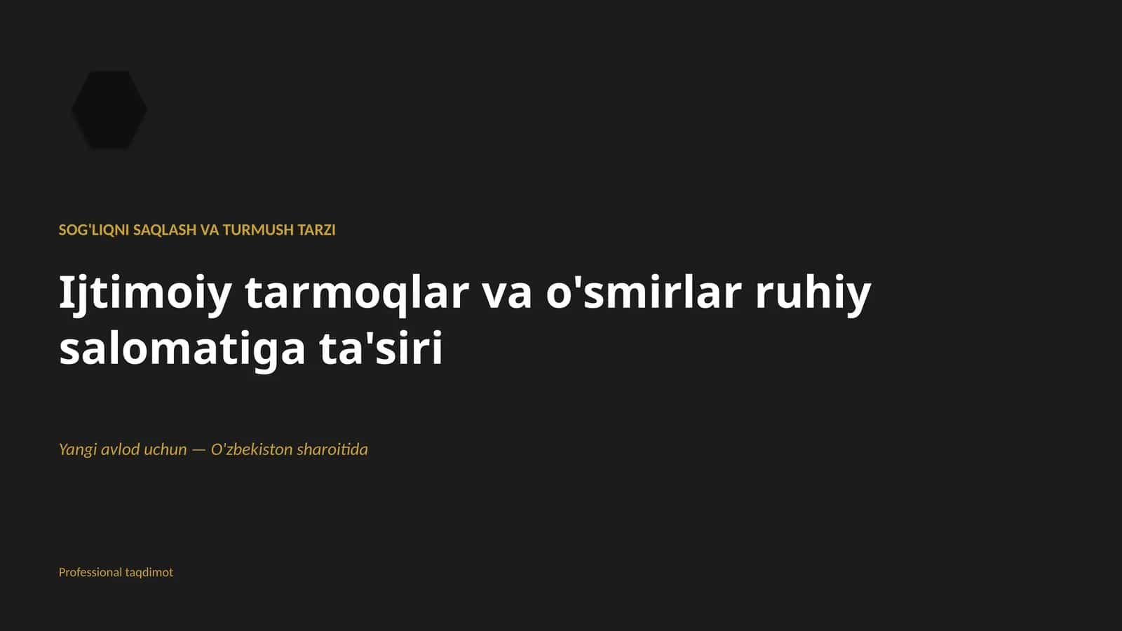 SOG'LIQNI SAQLASH VA TURMUSH TARZI