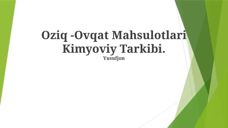 Oziq-Ovqat Mahsulotlari Kimyoviy Tarkibi