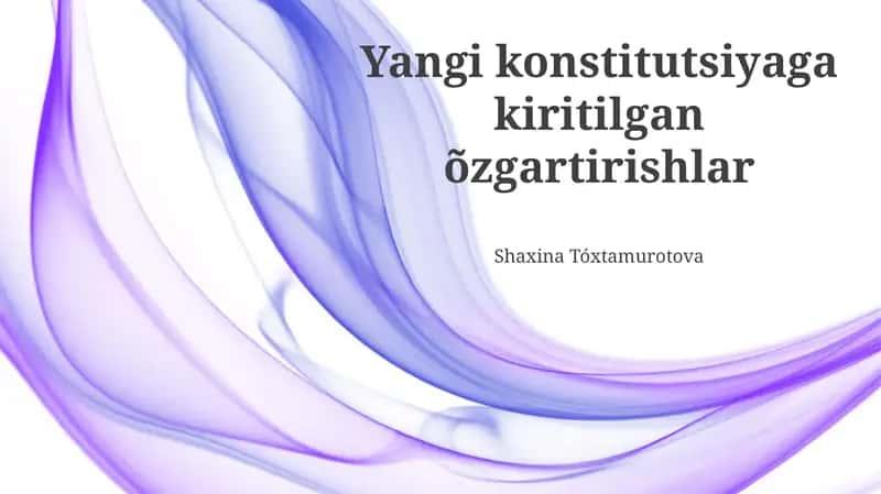 Yangi konstitutsiyaga kiritilgan õzgartirishlar