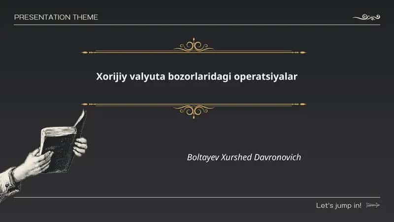 Xorijiy valyuta bozorlaridagi operatsiyalar