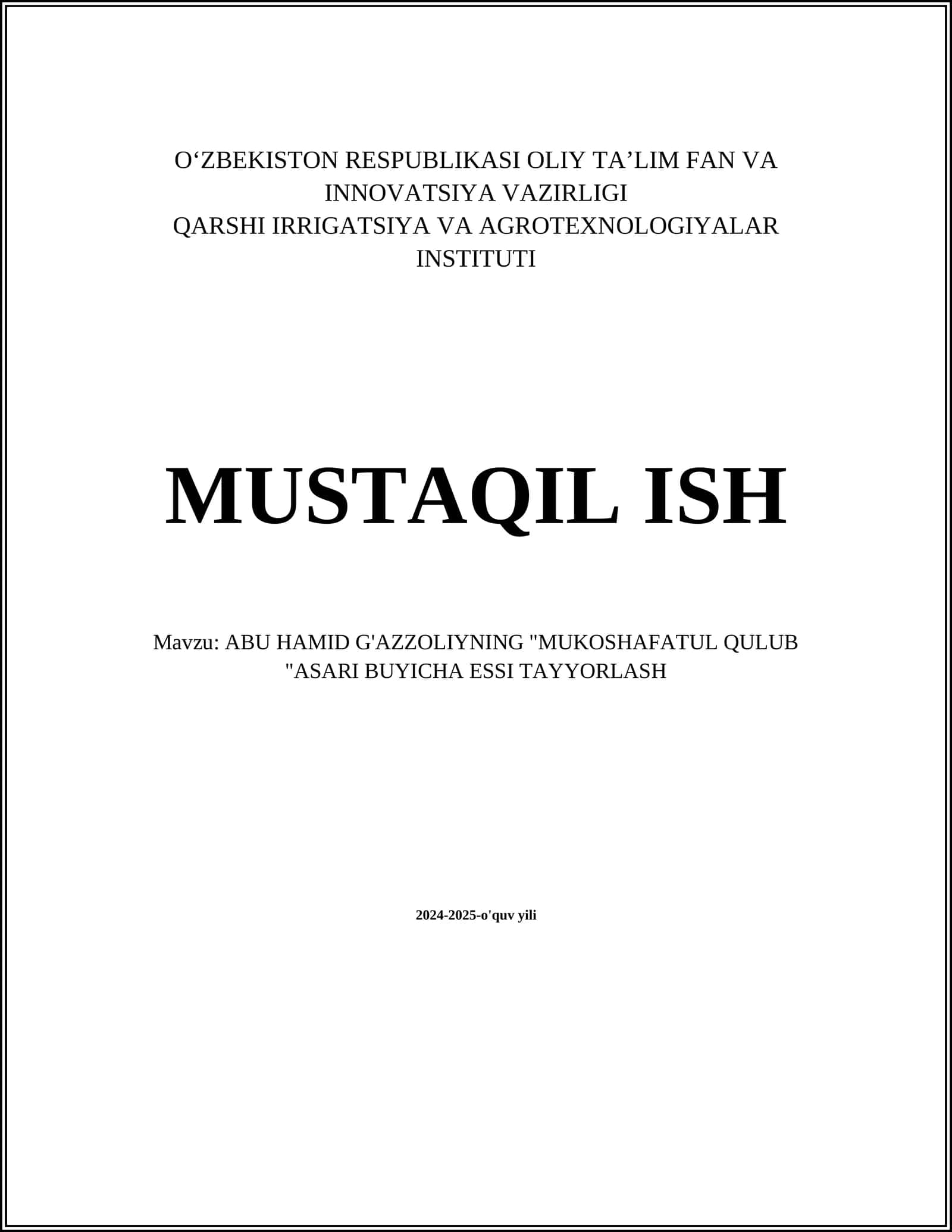 ABU HAMID G'AZZOLIYNING "MUKOSHAFATUL QULUB "ASARI BUYICHA ESSI TAYYORLASH