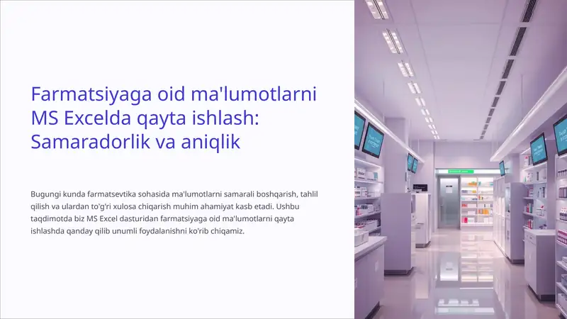 Farmatsiyaga oid ma'lumotlarni MS Excelda qayta ishlash