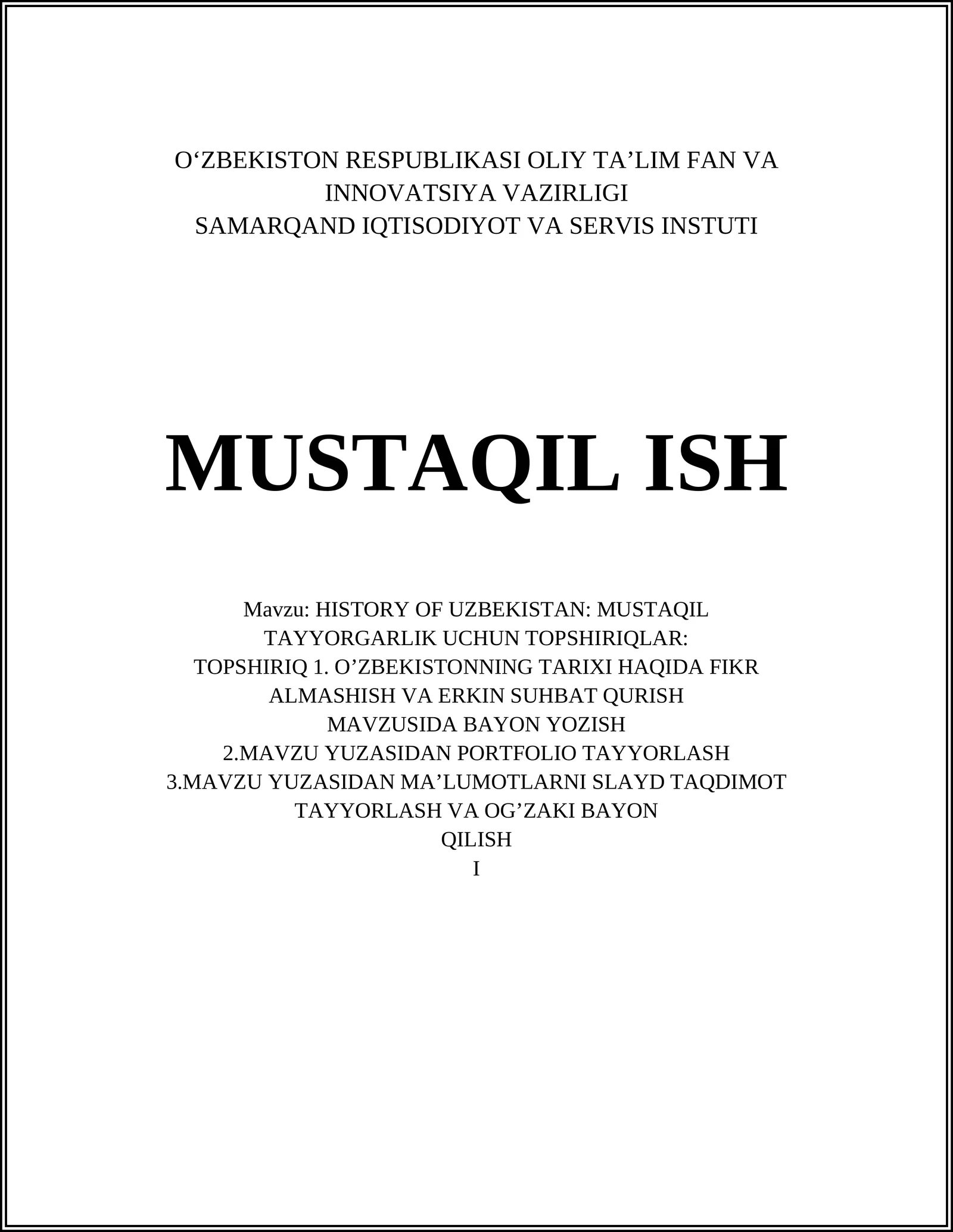 HISTORY OF UZBEKISTAN: MUSTAQIL