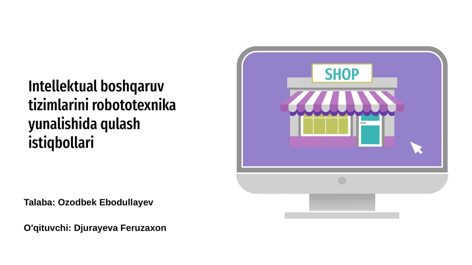 Intellektual boshqaruv tizimlari robototexnika yunalishida qulash istiqbollari