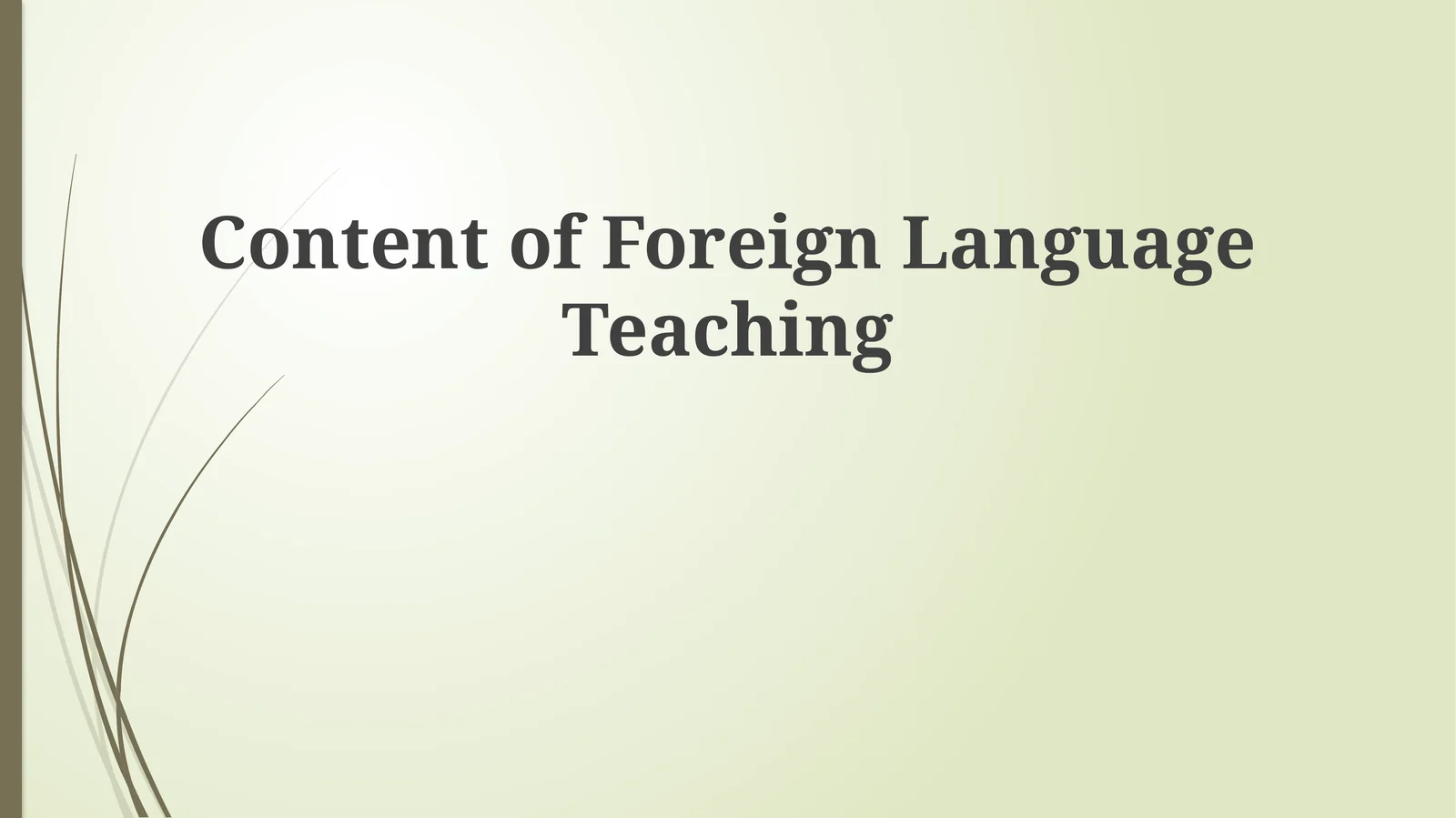 Content of Foreign Language Teaching
