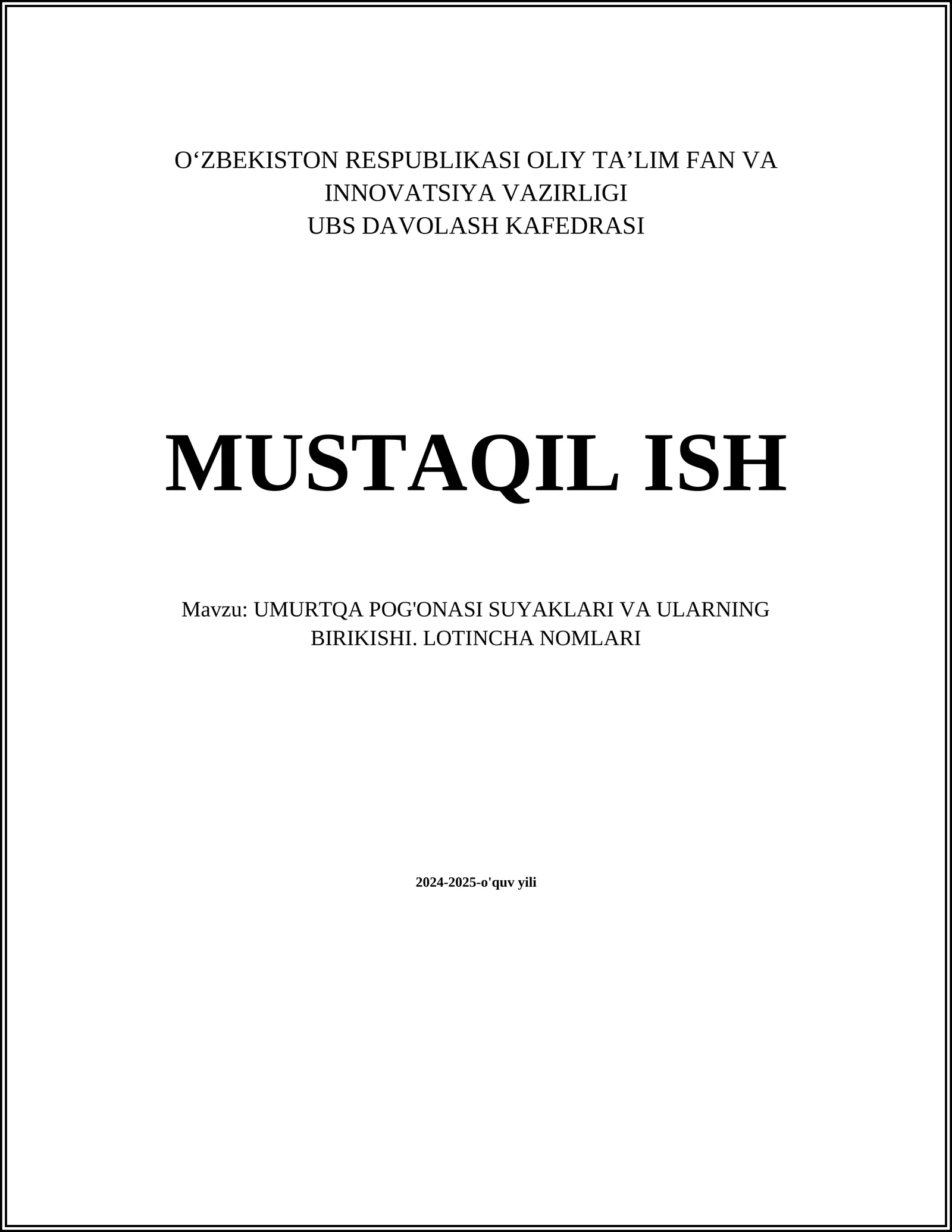 UMURTQA POG'ONASI SUYAKLARI VA ULARNING BIRIKISHI. LOTINCHA NOMLARI