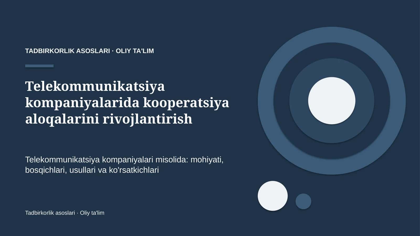 telekommunikatsiya kompaniyalarida kooperatsiya aloqalarini rivojlantirish 9139