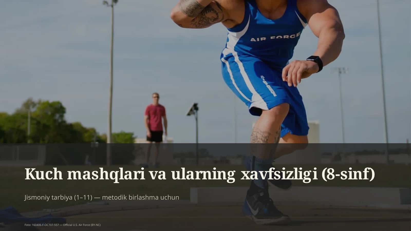 Kuch mashqlari va ularning xavfsizligi (8-sinf)
