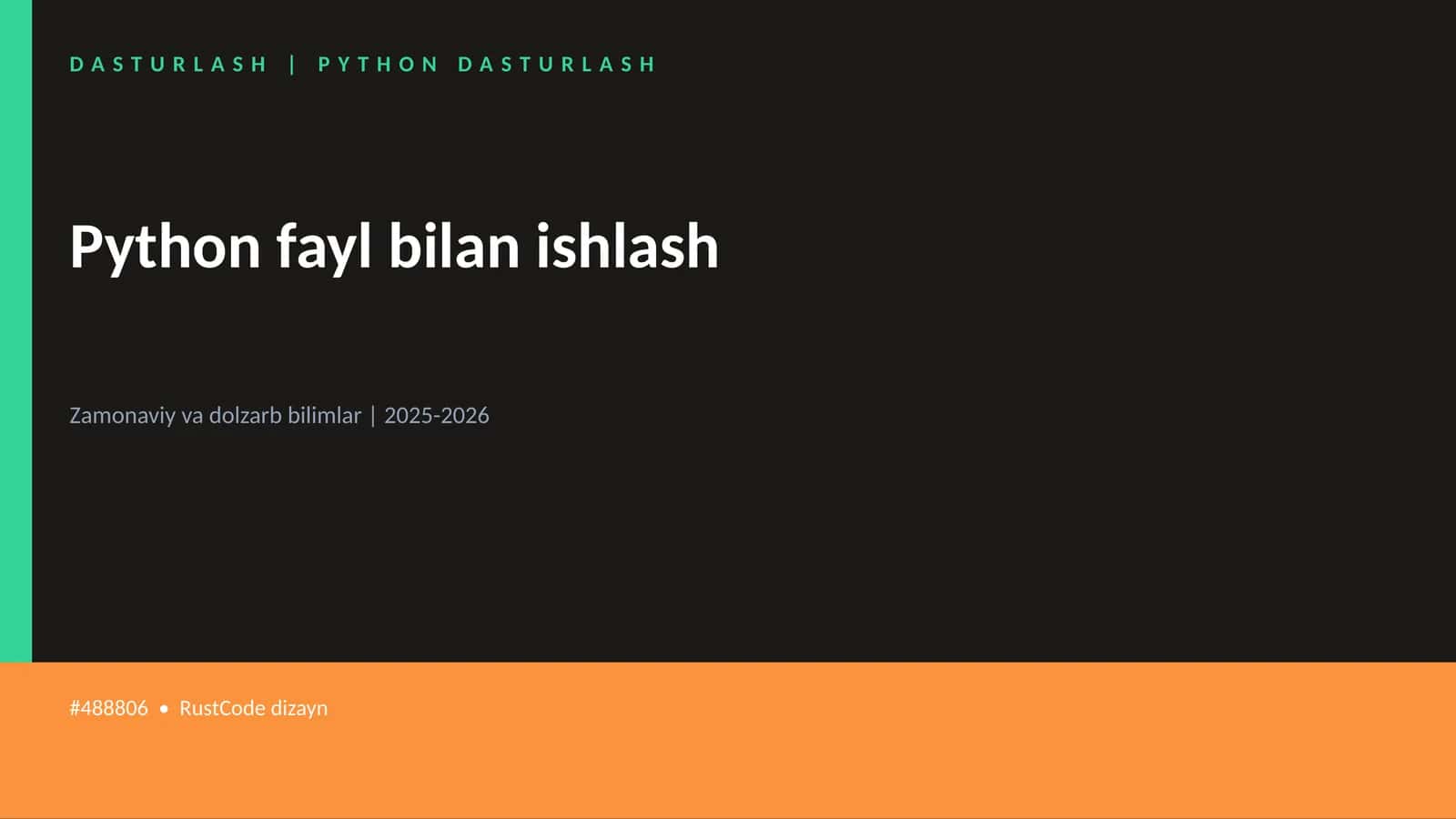 Python fayl bilan ishlash