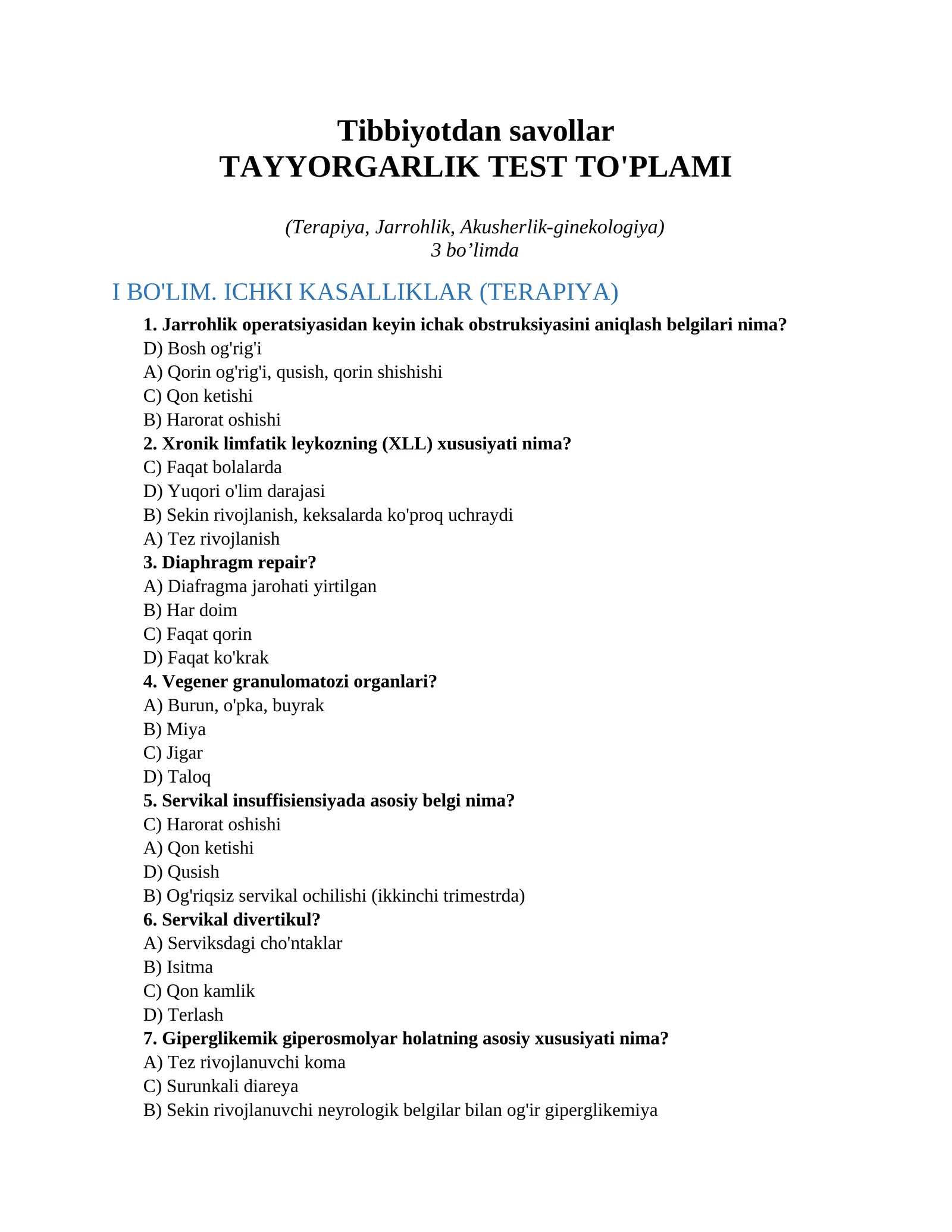Tibbiyotdan savollar TAYYORGARLIK TEST TO'PLAMI (Terapiya, Jarrohlik, Akusherlik-ginekologiya)