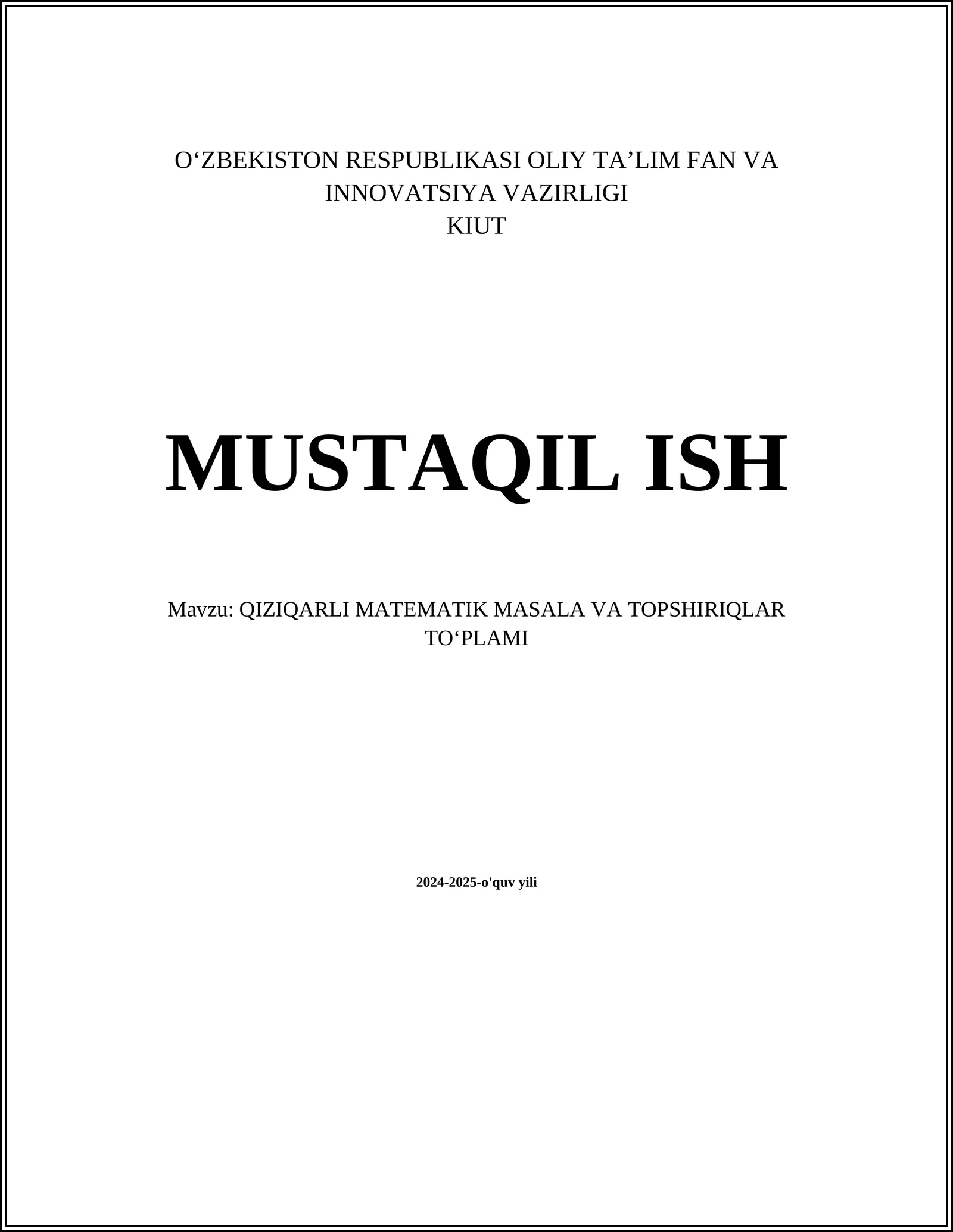 QIZIQARLI MATEMATIK MASALA VA TOPSHIRIQLAR TOʻPLAMI
