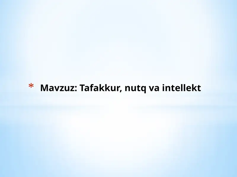 Tafakkur, nutq va intellekt