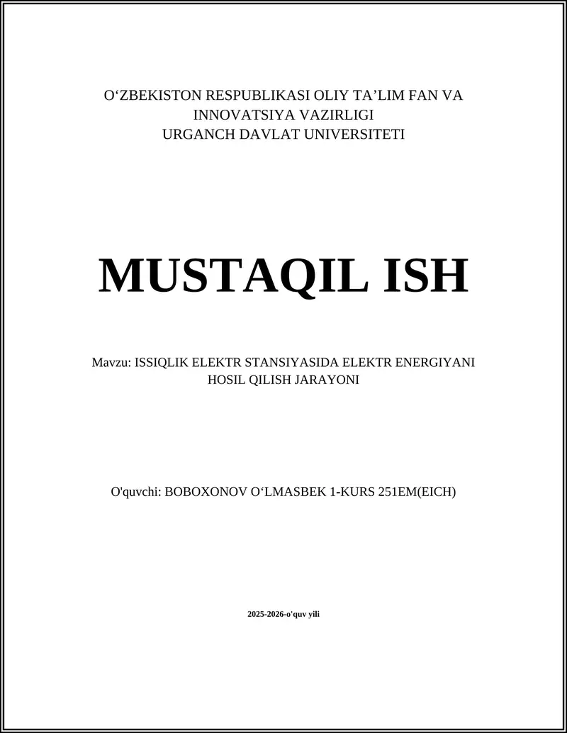 ISSIQLIK ELEKTR STANSIYASIDA ELEKTR ENERGIYANI HOSIL QILISH JARAYONI