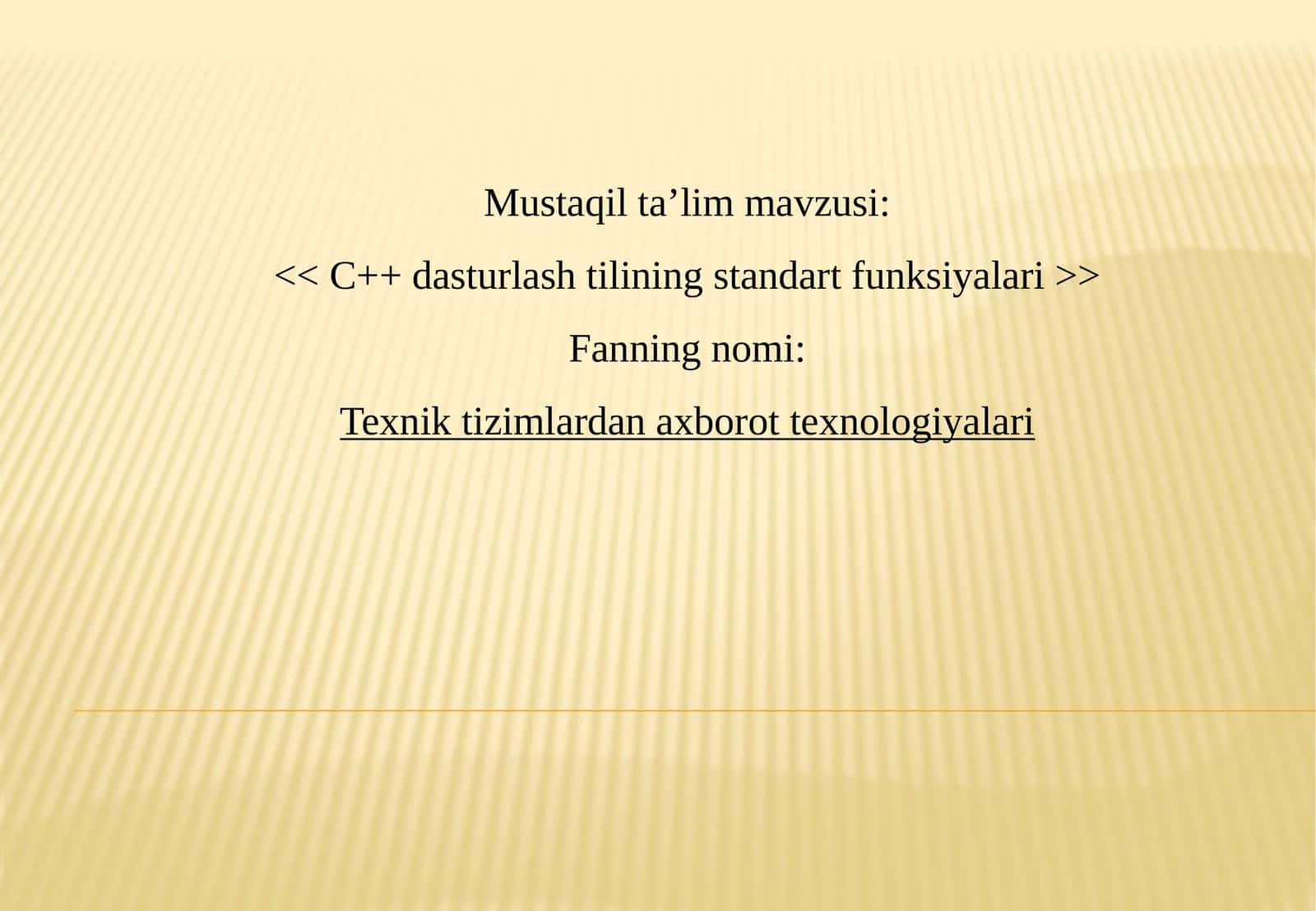 <<C++ dasturlashtilining standart funksiyalari>>