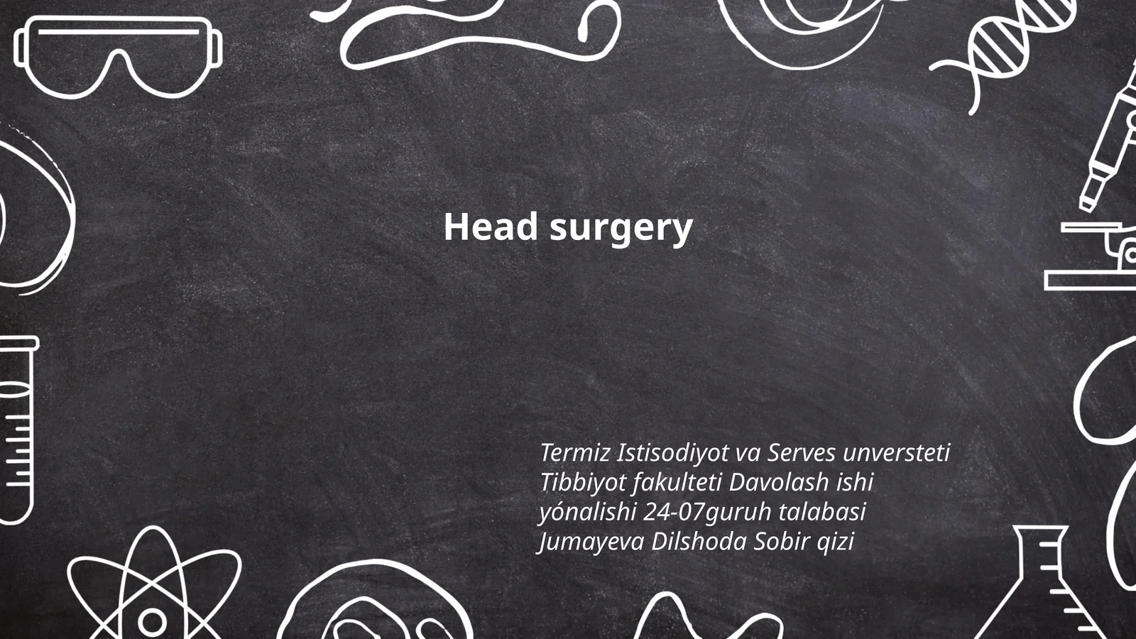 Head surgery