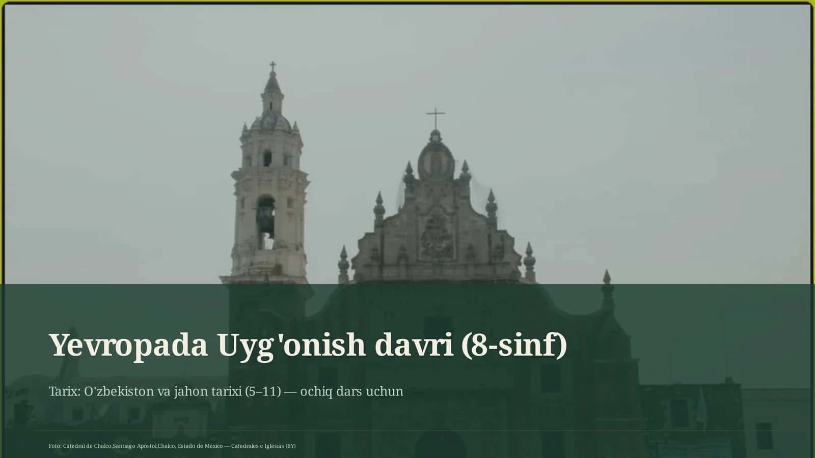 Yevropada Uyg'onish davri (8-sinf)