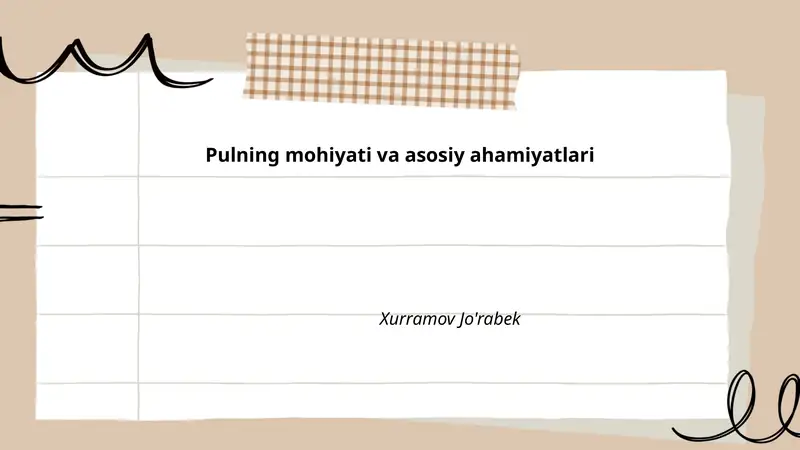 Pulning mohiyati va asosiy ahamiyatlari