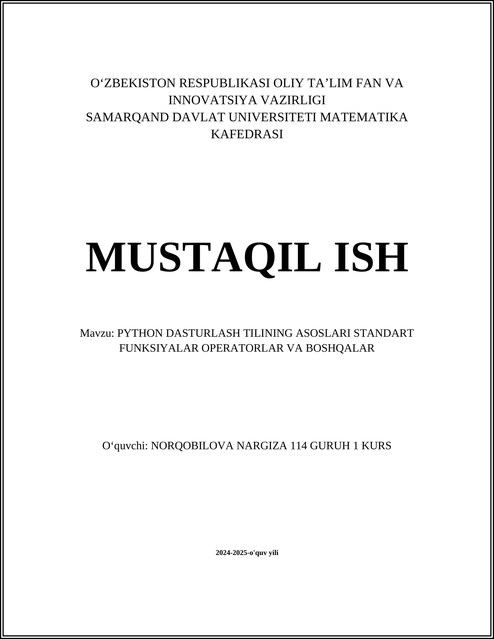 PYTHON DASTURLASH TILINING ASOSLARI STANDART FUNKSIYALAR OPERATORLAR VA BOSHQALAR