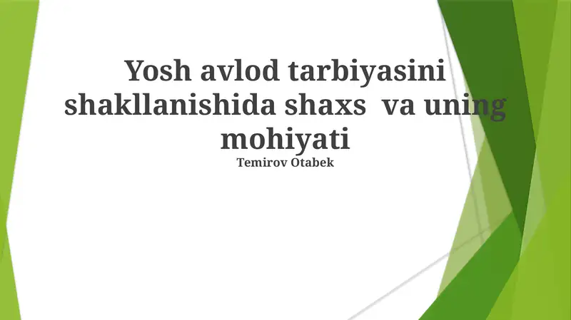 Yosh avlod tarbiyasi